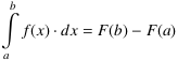 ∫_a^b f(x)⋅dx = F(b)−F(a)